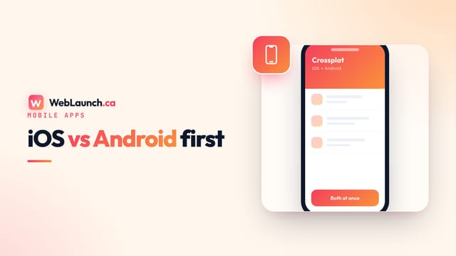 iOS vs Android First in Canada: Why That Question Is Mostly Obsolete in 2026