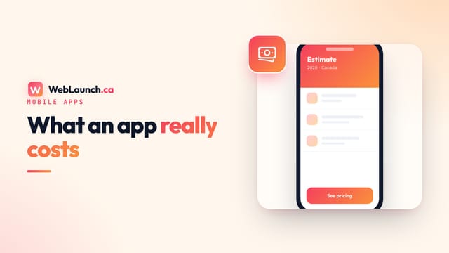 How Much Does It Cost to Build a Mobile App in Canada? (2026 Guide)